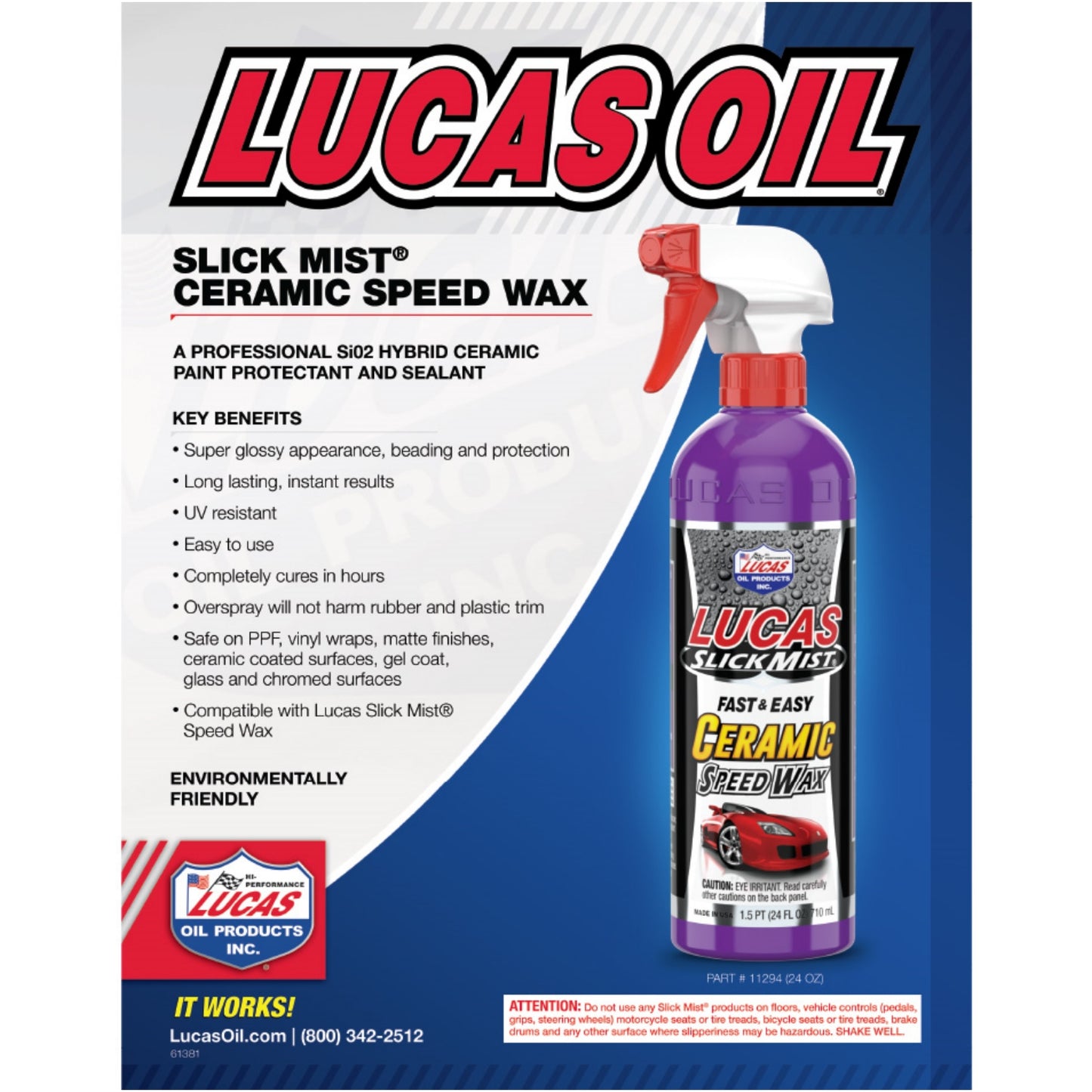 Lucas Slick Mist Ceramic Speed Wax Flyer 11294
