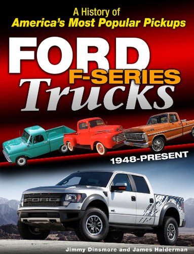 A History of Americas Most Popular Trucks Ford F-Series Trucks 1948-Present CT661
