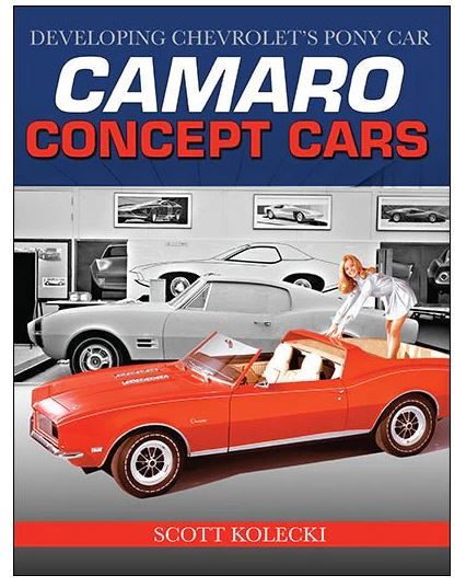 Camaro Concept Cars: Developing Chevrolet's Pony Car CT690