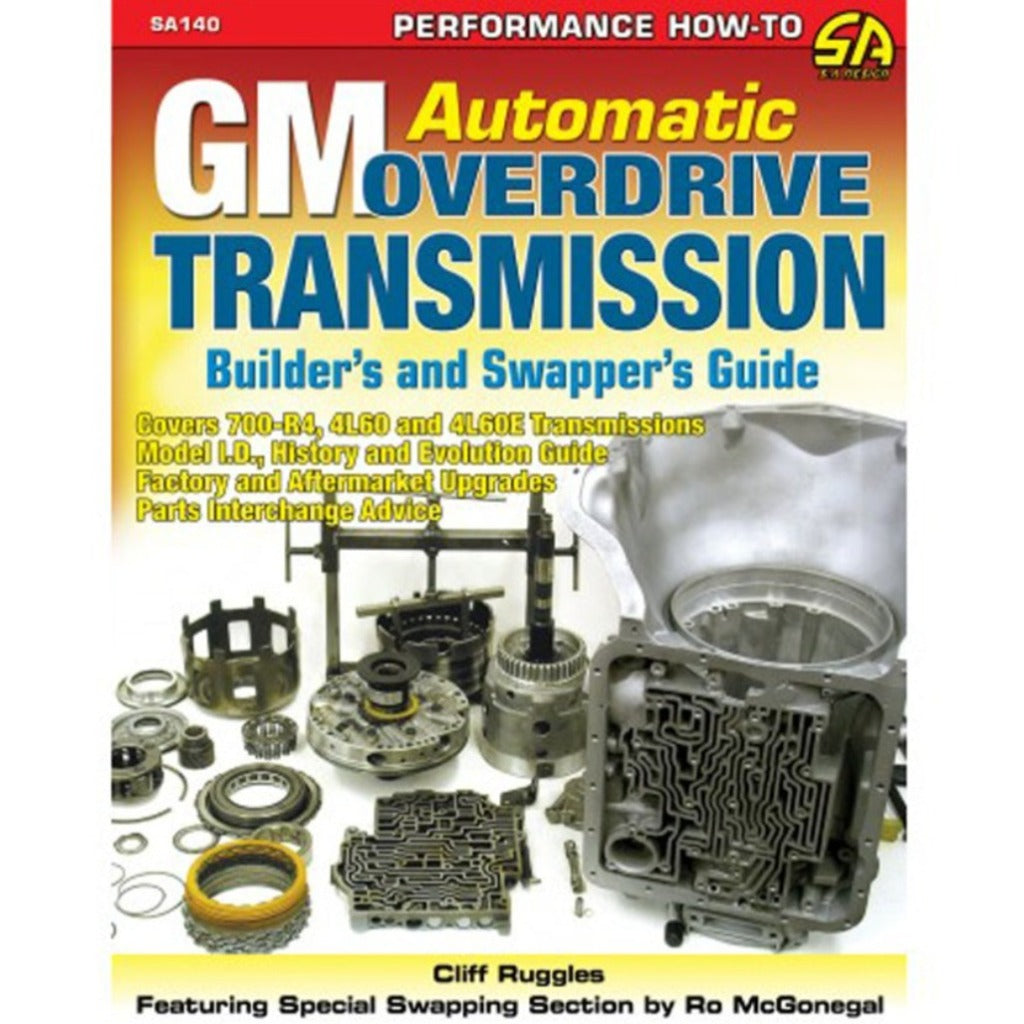 GM Automatic Overdrive Transmission Builder's and Swapper's Guide SA140