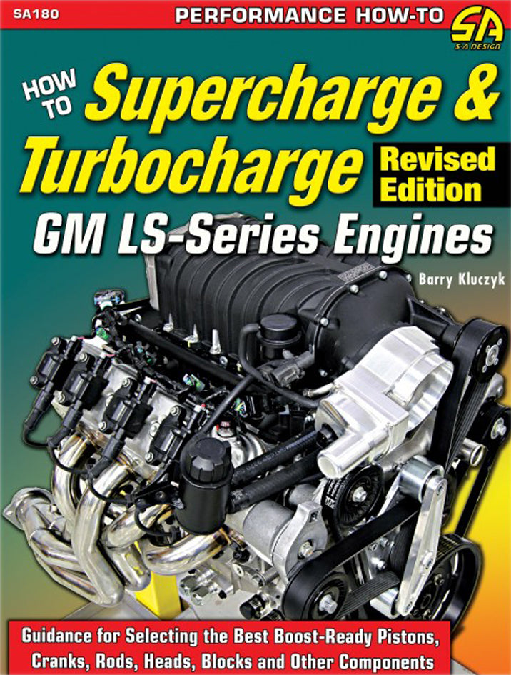 How to Supercharge & Turbocharge GM LS-Series Engines SA180