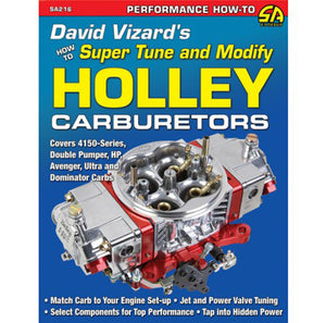 David Vizard's How to Super Tune and Modify Holley Carburetors SA216