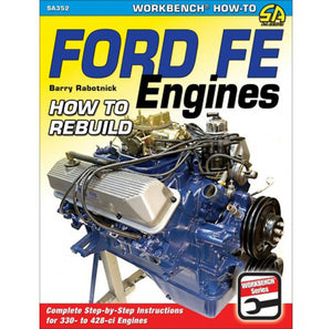 Ford FE Engines: How to Rebuild SA352