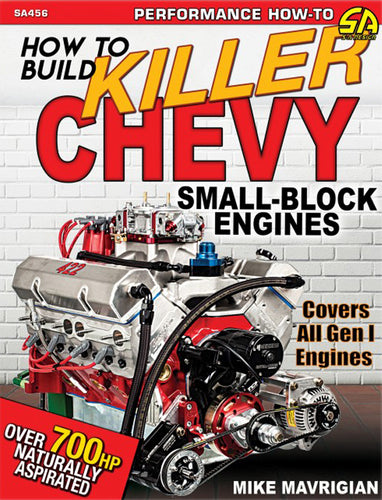 How to Build Killer Chevy Small-Block Engines SA456