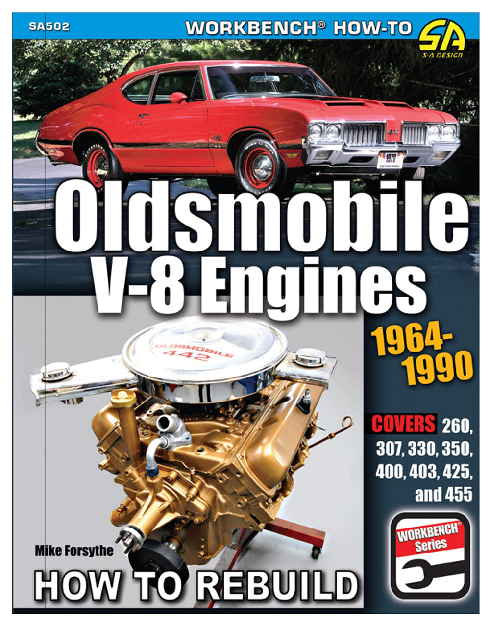 Oldsmobile V-8 Engines 1964-1990: How to Rebuild SA502