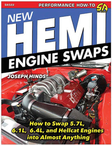 New Hemi Engine Swaps: How to Swap 5.7L, 6.1L, 6.4L, and Hellcat Engines into Almost Anything SA522