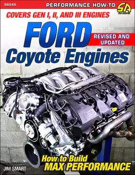 Ford Coyote Engines: How to Build Max Performance SA545